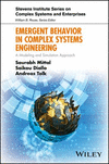 Emergent Behavior in Complex Systems Engineering:A Modeling and Simulation Approach