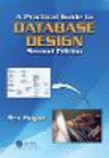 Practical Guide to Database Design