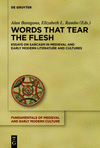 Words that Tear the Flesh:Essays on Sarcasm in Medieval and Early Modern Literature and Cultures