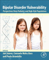 Bipolar Disorder Vulnerability:Perspectives from Pediatric and High-Risk Populations