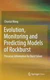 Evolution, Monitoring and Predicting Models of Rockburst:Precursor Information for Rock Failure