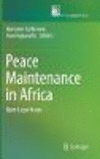 Peace Maintenance in Africa:Open Legal Issues