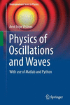 Physics of Oscillations and Waves:With use of Matlab and Python