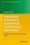 Optimization of Behavioral, Biobehavioral, and Biomedical Interventions:The Multiphase Optimization Strategy (MOST)