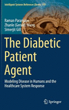 The Diabetic Patient Agent:Modeling Disease in Humans and the Healthcare System Response