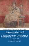 Introspection and Engagement in Propertius:A Study of Book 3