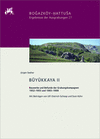 Bykkaya II:Bauwerke und Befunde der Grabungskampagnen 1952-1955 und 1993-1998
