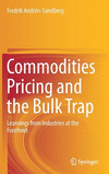 Commodities Pricing and the Bulk Trap:Learnings from Industries at the Forefront