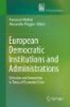 European Democratic Institutions and Administrations:Cohesion and Innovation in Times of Economic Crisis