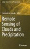 Remote Sensing of Clouds and Precipitation