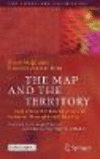 The Map and the Territory:Exploring the Foundations of Science, Thought and Reality