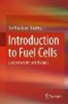 Introduction to Fuel Cells:Electrochemistry and Materials