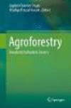 Agroforestry:Anecdotal to Modern Science