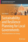 Sustainability and Resilience Planning for Local Governments:The Quadruple Bottom Line Strategy