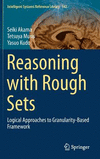 Reasoning with Rough Sets:Logical Approaches to Granularity-Based Framework