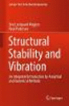 Structural Stability and Vibration:An Integrated Introduction by Analytical and Numerical Methods