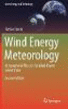 Wind Energy Meteorology:Atmospheric Physics for Wind Power Generation