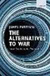 The Alternatives to War:From Sanctions to Nonviolence