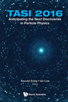 Anticipating The Next Discoveries In Particle Physics (Tasi 2016):Proceedings of 2016 Theoretical Advanced Study Institute in Elementary Particle Physics