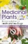Medicinal Plants:Promising Future for Health and New Drugs