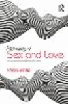 Philosophy of Sex and Love:An Opinionated Introduction