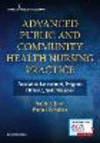 Advanced Public and Community Health Nursing Practice:Population Assessment, Program Planning and Evaluation