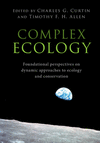 Complex Ecology:Foundational Perspectives on Dynamic Approaches to Ecology and Conservation