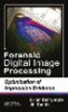 Forensic Digital Image Processing:Optimization of Impression Evidence