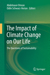 The Impact of Climate Change on Our Life:The Questions of Sustainability
