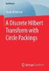 A Discrete Hilbert Transform with Circle Packings