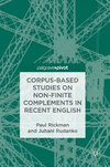 Corpus-Based Studies on Non-Finite Complements in Recent English