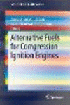 Alternative Fuels for Compression Ignition Engines