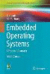 Embedded Operating Systems:A Practical Approach