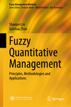 Fuzzy Quantitative Management:Principles, Methodologies and Applications