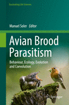 Avian Brood Parasitism:Behaviour, Ecology, Evolution and Coevolution