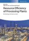 Resource Efficiency of Processing Plants:Monitoring and Improvement