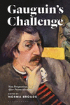 Gauguin's Challenge:New Perspectives After Postmodernism