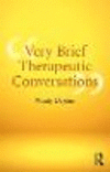 Very Brief Therapeutic Conversations