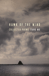 Hawk of the Mind:Collected Poems