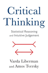Critical Thinking:Statistical Reasoning and Intuitive Judgment