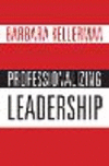 Professionalizing Leadership