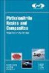 Phthalonitrile Resins and Composites:Properties and Applications