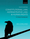 Constitutional Law, Administrative Law, and Human Rights:A Critical Introduction