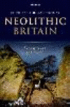 Neolithic Britain:The Transformation of Social Worlds
