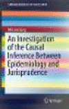 An Investigation of the Causal Inference between Epidemiology and Jurisprudence