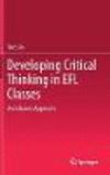 Developing Critical Thinking in EFL Classes:An Infusion Approach