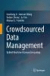 Crowdsourced Data Management:Hybrid Human-Machine Data Management