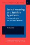 Lexical meaning as a testable hypothesis:The case of English look, see, seem and appear