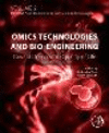 Omics Technologies and Bio-engineering:Towards Improving Quality of Life