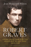 Robert Graves:From Great War Poet to Good-bye to All That (1895-1929)